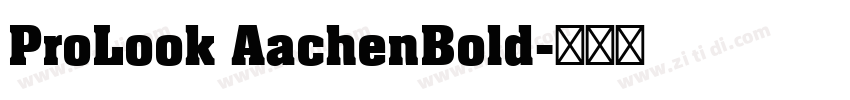 ProLook AachenBold字体转换